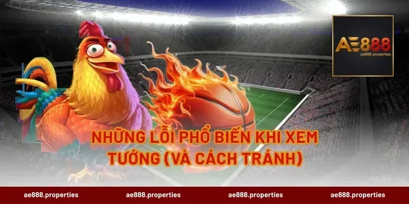 Những lỗi phổ biến khi xem tướng (và cách tránh)