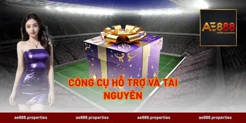 Công Cụ Hỗ Trợ Và Tài Nguyên