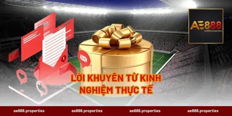 Lời khuyên từ kinh nghiệm thực tế