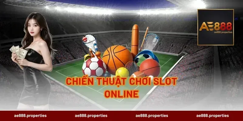 Chiến Thuật Chơi Slot Online