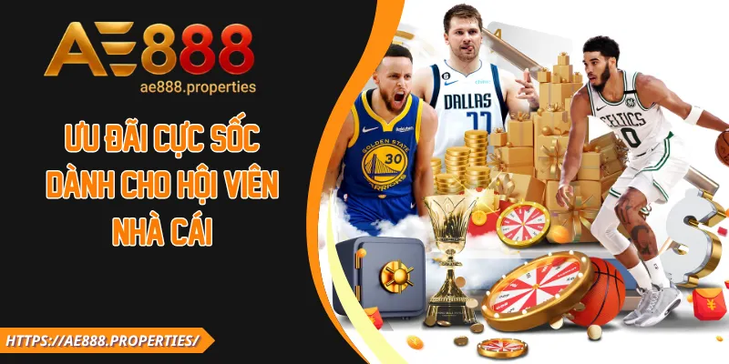 Ưu đãi cực sốc dành cho hội viên nhà cái