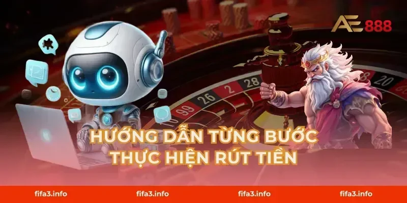 Hướng Dẫn Từng Bước Thực Hiện Rút Tiền